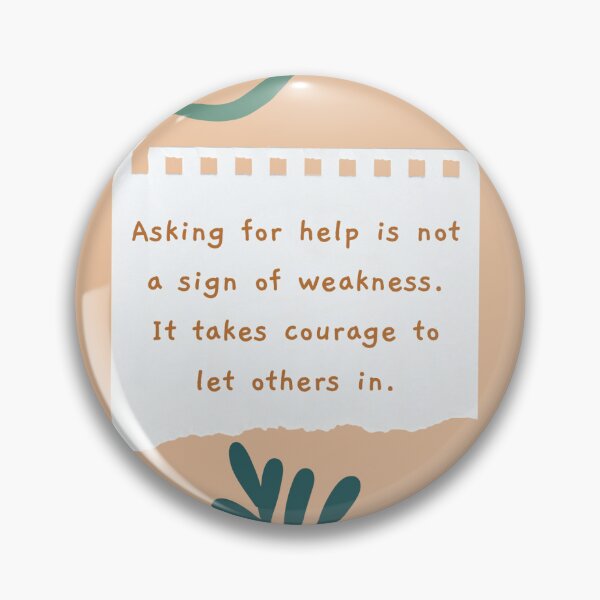 Item preview, Asking For Help - Inspirational Quote designed and sold by sophielew.