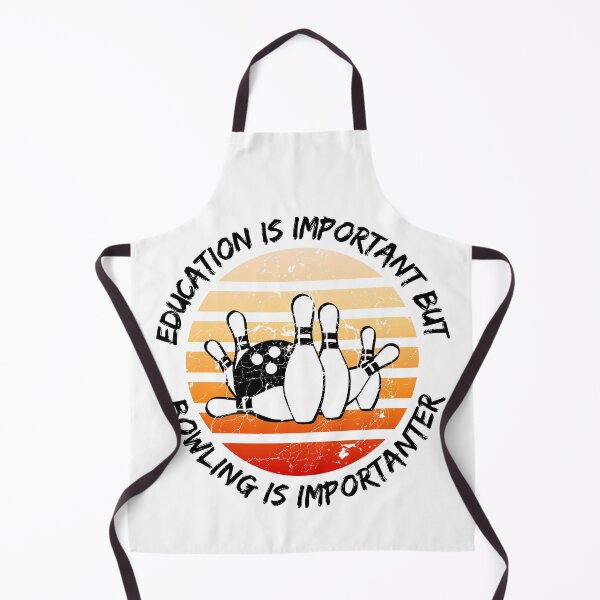 Item preview, Education Is Important But Bowling Is Importanter designed and sold by LuckyKermit.