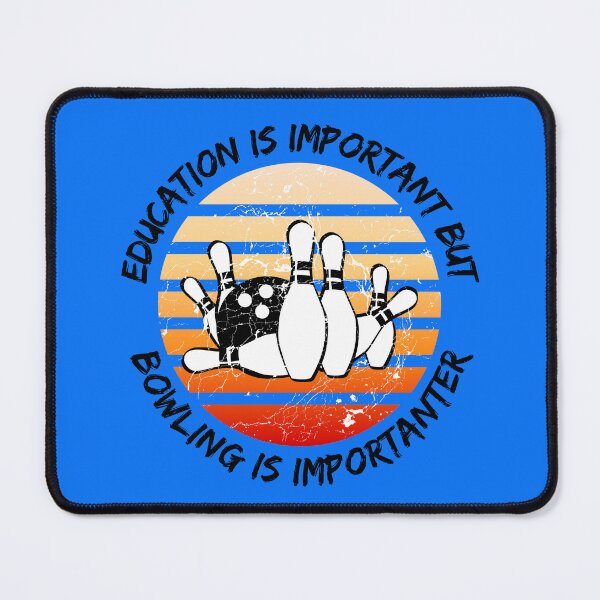 Item preview, Education Is Important But Bowling Is Importanter Grunge Retro Sunset In Blue designed and sold by LuckyKermit.