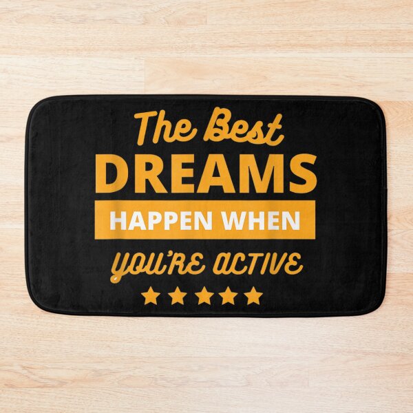 Item preview, the best dream happen when you are active designed and sold by DN Shop ★★★★★.
