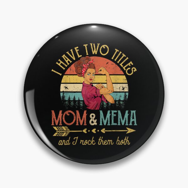 Item preview, I Have Two Titles Mom And Mema Women Vintage Decor Grandma  designed and sold by wendyy88.