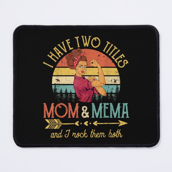 Item preview, I Have Two Titles Mom And Mema Women Vintage Decor Grandma  designed and sold by wendyy88.