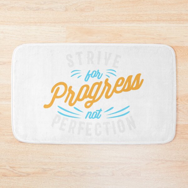 Item preview, Strive for progress not perfection designed and sold by IM Hunter.