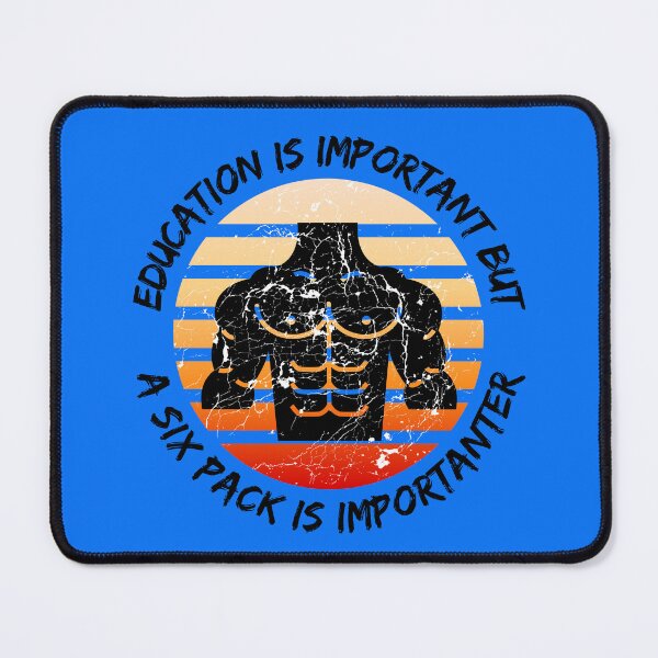 Item preview, Education Is Important But A Six Pack Is Importanter Grunge Retro Sunset Abs In Blue designed and sold by LuckyKermit.