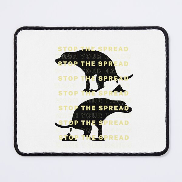 Item preview, Stop The Spread Pooping Dog Humor designed and sold by Willyboy16.