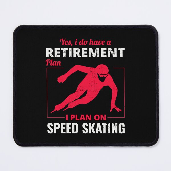 Item preview, Speed Skating Ice Skater Skate Retirement Plan designed and sold by CuteDesigns1.