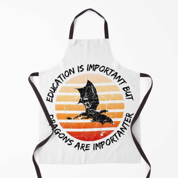 Item preview, Education Is Important But Dragons Are Importanter designed and sold by LuckyKermit.