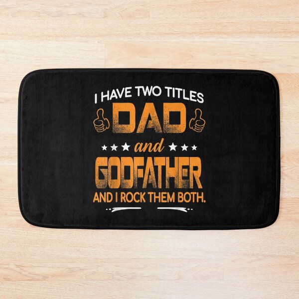 Item preview, I Have Two Titles Dad And Godfather Father Day  designed and sold by wendyy88.