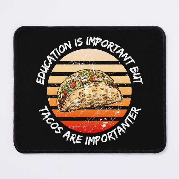 Item preview, Education Is Important But Tacos Are Importanter Grunge Retro Sunset In Black designed and sold by LuckyKermit.