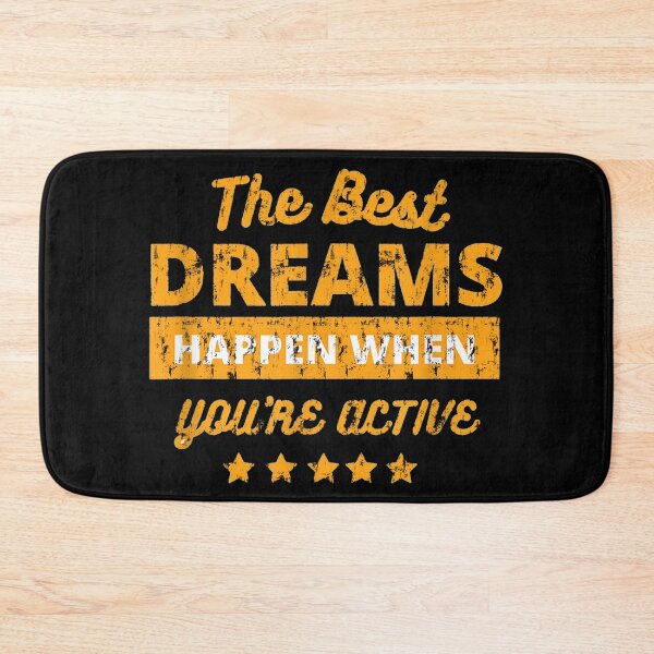 Item preview, best dream happen when you are active designed and sold by DN Shop ★★★★★.