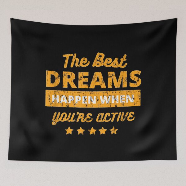 Item preview, best dream happen when you are active designed and sold by DN Shop ★★★★★.