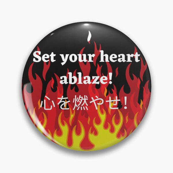 Item preview, SET YOUR HEART ABLAZE! designed and sold by Ellecher23.