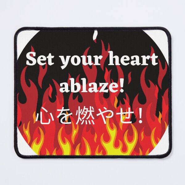 Item preview, SET YOUR HEART ABLAZE! designed and sold by Ellecher23.