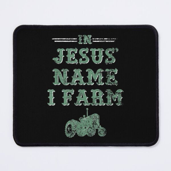 Item preview, In Jesus' Name I Farm Christian Farmer Distressed Style designed and sold by wendyy88.