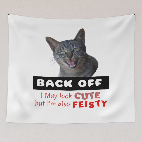 Item preview, BACK OFF Cute Cat - Cute but Feisty designed and sold by Amazing Arts Designs.