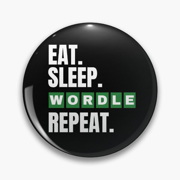 Item preview, Eat Sleep Wordle Repeat designed and sold by Dynamic-Design.