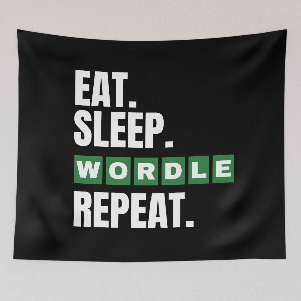 Item preview, Eat Sleep Wordle Repeat designed and sold by Dynamic-Design.