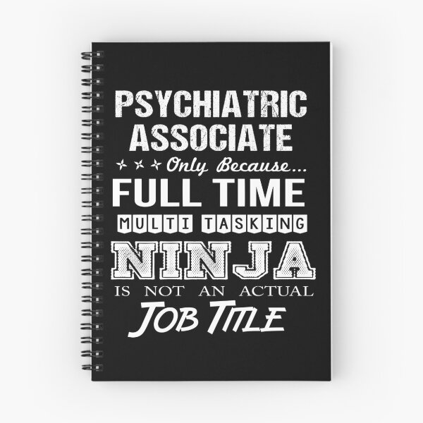 Item preview, Psychiatric Associate T Shirt - Ninja Job Gift Item Tee designed and sold by ritterdick.
