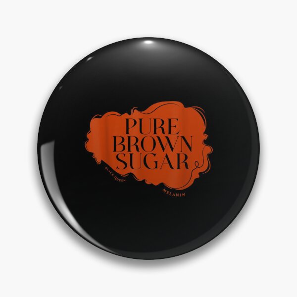 Item preview, Pure Brown Sugar Melanin For Women Pride Gifts Black History  designed and sold by brita797.