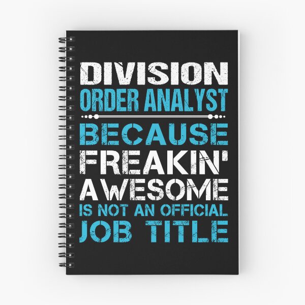 Item preview, Division Order Analyst T Shirt - Freaking Awesome Job Gift Item Tee designed and sold by oetate4774.