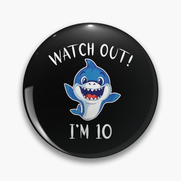 Item preview, Watch Out I Am 10 Years Old Shark Kids  designed and sold by brita797.