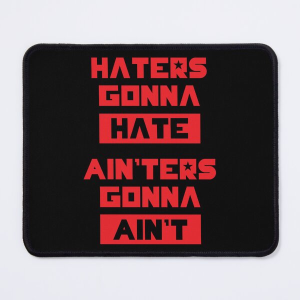 Item preview, HATERS GONNA HATE, AIN_TERS GONNA AIN_T (Olive Green)   designed and sold by leonelMyla.