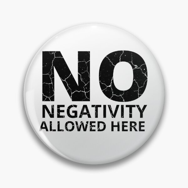 Item preview, NO NEGATIVITY ALLOWED HERE distressed 3 designed and sold by KingsManKind.