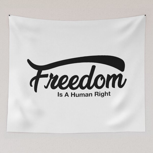 Item preview, Freedom Is A Human Right designed and sold by IrisDesign20.