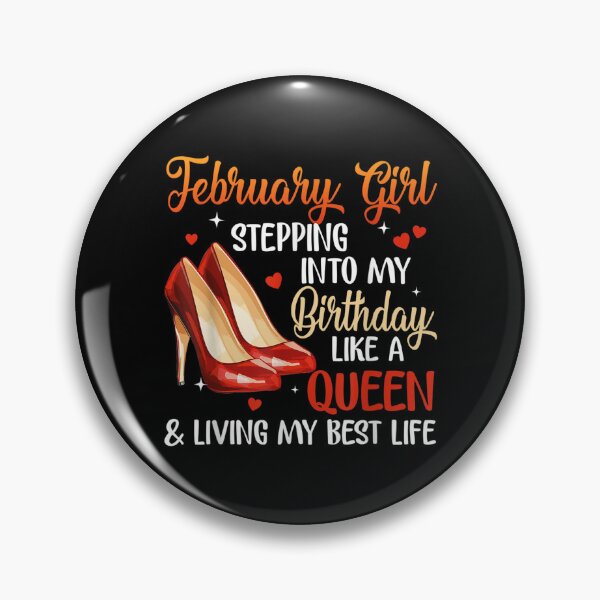 Item preview, Womens February Girl Stepping Into My Birthday Like A Queen  designed and sold by aprilsav.