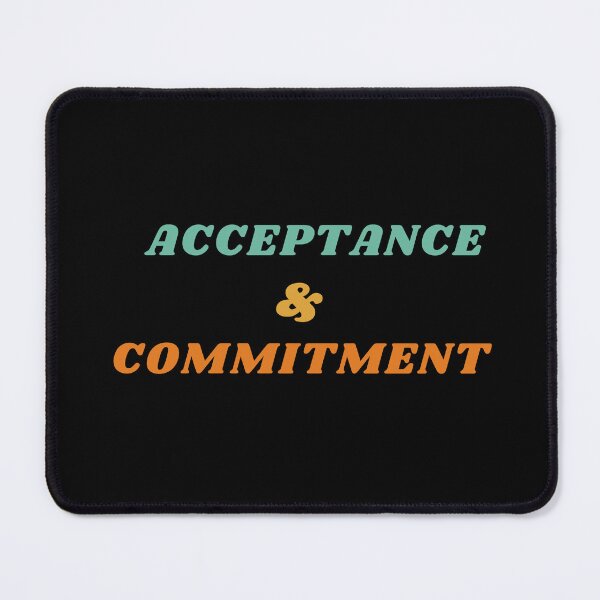 Item preview, Acceptance And Commitment | Inspirational designed and sold by Wanc Designs.