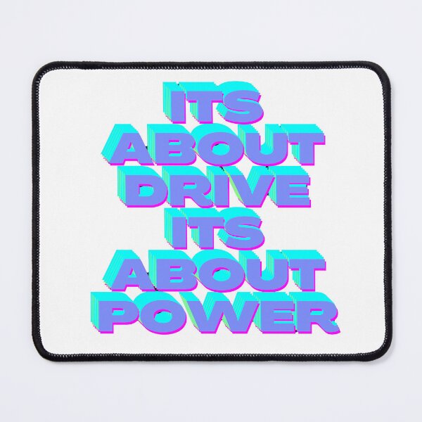 Item preview, its about drivee its about power designed and sold by UJ7777.