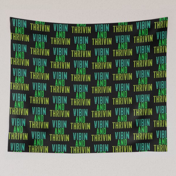 Item preview, Vibin and thrivin t-shirt-birthdays. designed and sold by DesignedBySnip.