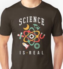 Science Is Real Unisex T-Shirt