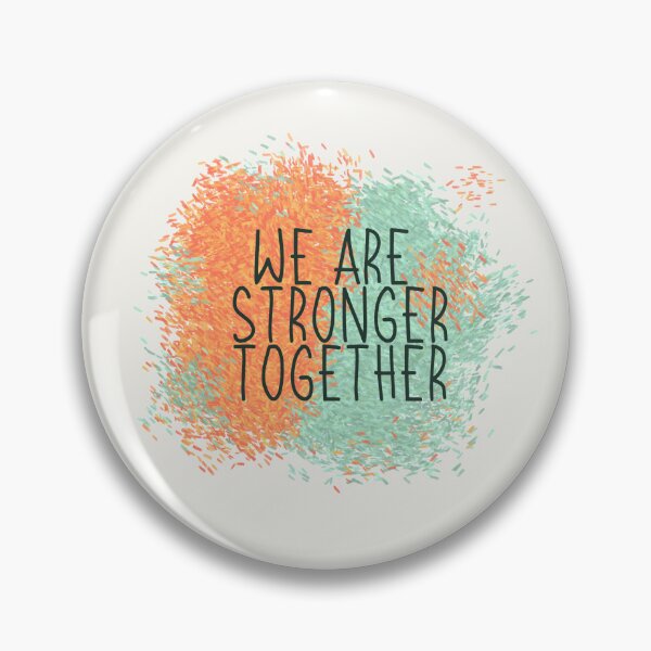 Item preview, We Are Stronger Together designed and sold by heartfeltarts93.