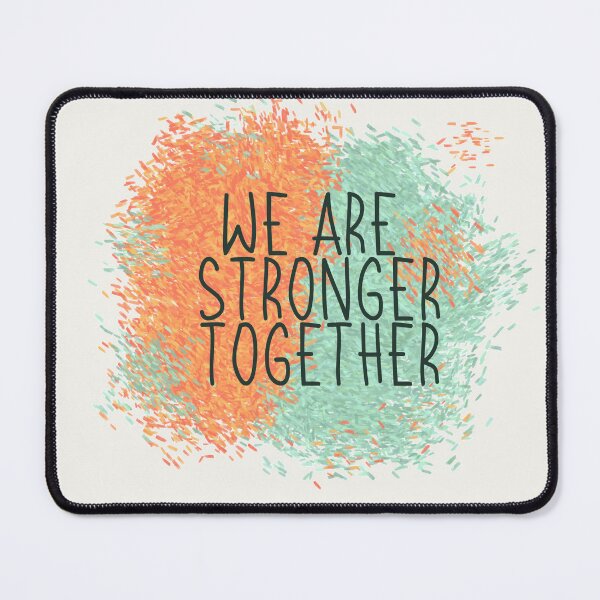 Item preview, We Are Stronger Together designed and sold by heartfeltarts93.