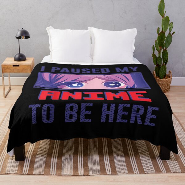 Item preview, I Paused My Anime To Be Here Otaku Anime Funny Gift N  designed and sold by amyadt77.