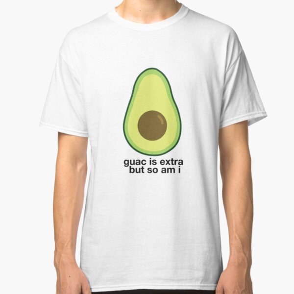 Extra Avocado Classic T-Shirt