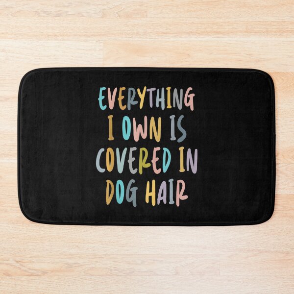 Item preview, Everything I Own Is Covered In Dog Hair Vintage Pet Lover  designed and sold by amyadt77.