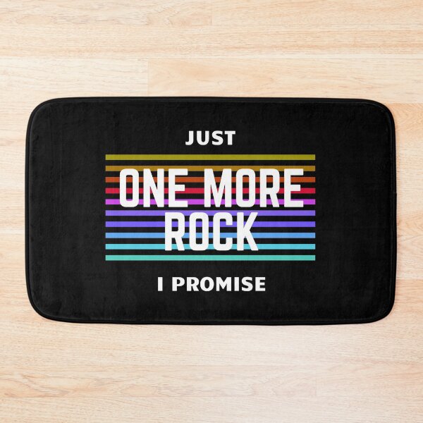 Item preview, Just One More Rock I Promise | Just One More Rock I Promise lover design designed and sold by ExpertSayeed.
