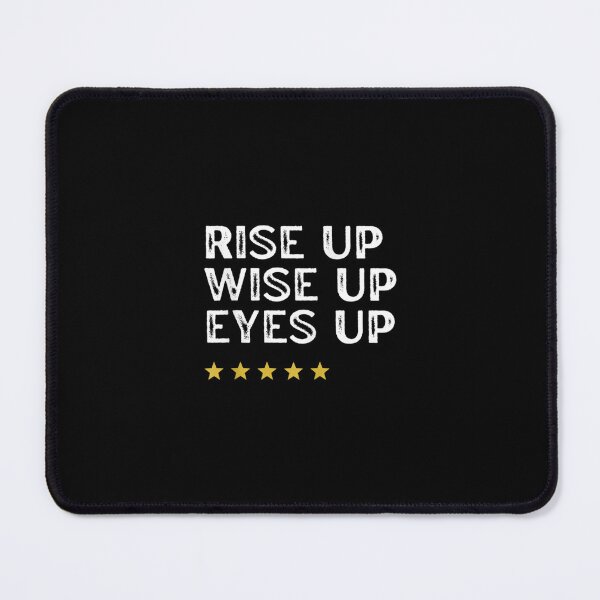 Item preview, Rise Up Wise Up Eyes Up Alexander Funny designed and sold by amyadt77.