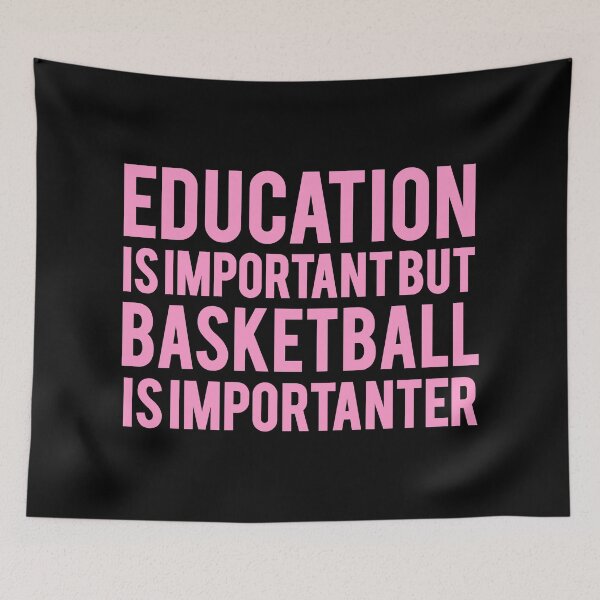 Item preview, Education Is Important But Basketball Is Importanter designed and sold by basketballss.