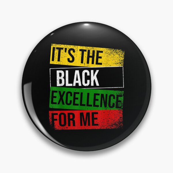 Item preview, It's The Black Excellence For Me Proud African American  designed and sold by amyadt77.