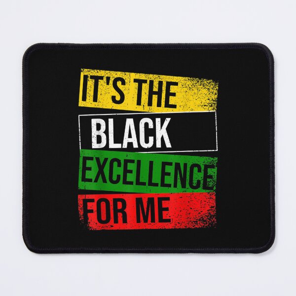 Item preview, It's The Black Excellence For Me Proud African American  designed and sold by amyadt77.