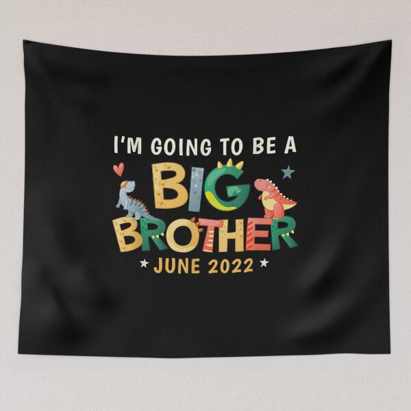 Item preview, I'm Going To Be A Big Brother June 2022 Dinosaurs Dino Rex  designed and sold by amyadt77.