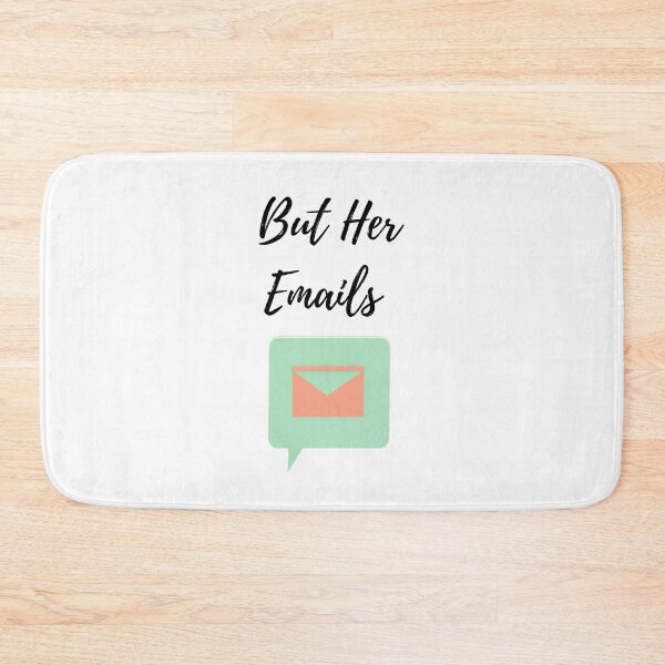 Item preview, But her emails slogan T-shirt designed and sold by WorldCreates.