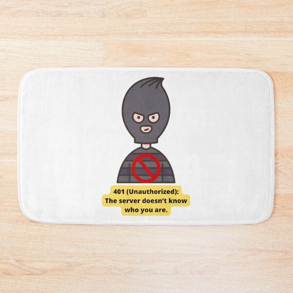 Item preview, 401 Unauthorized HTTP Status Code designed and sold by Eve :).