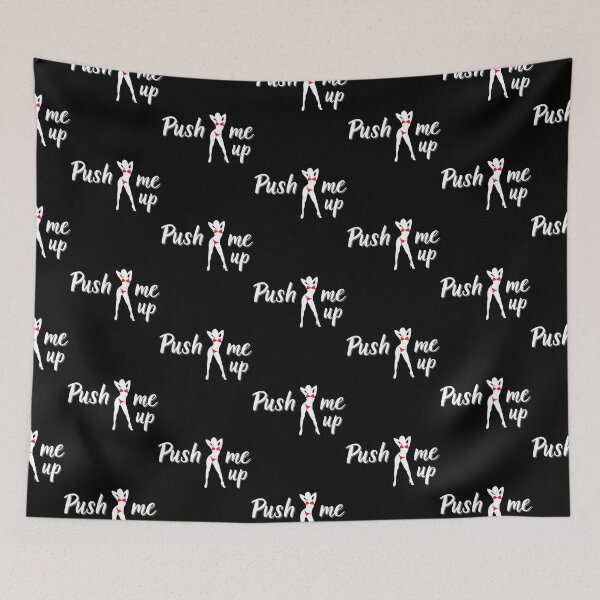 Item preview, push me up,dirty sex adult content   designed and sold by DCGORGANICS.