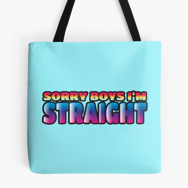 Item preview, SORRY BOYS I'm STRAIGHT designed and sold by jazzydevil.
