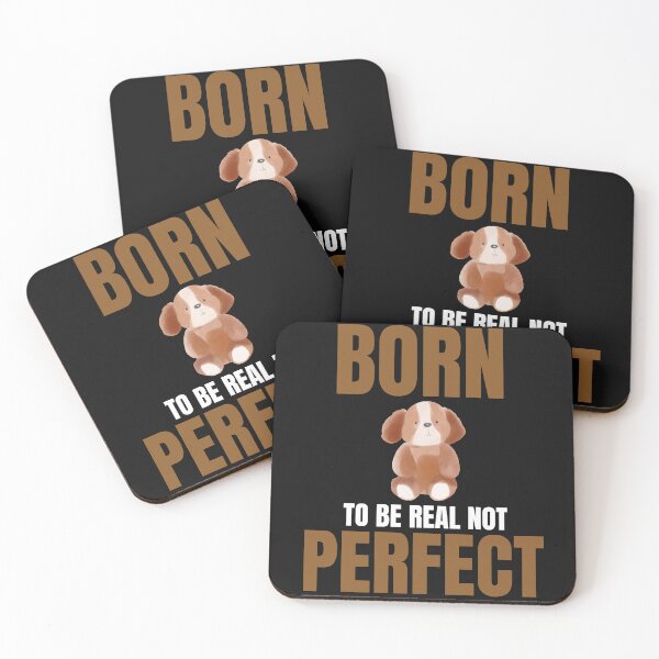 Item preview, Born To Be Real NotPerfect designed and sold by Shop-ArtGallery.