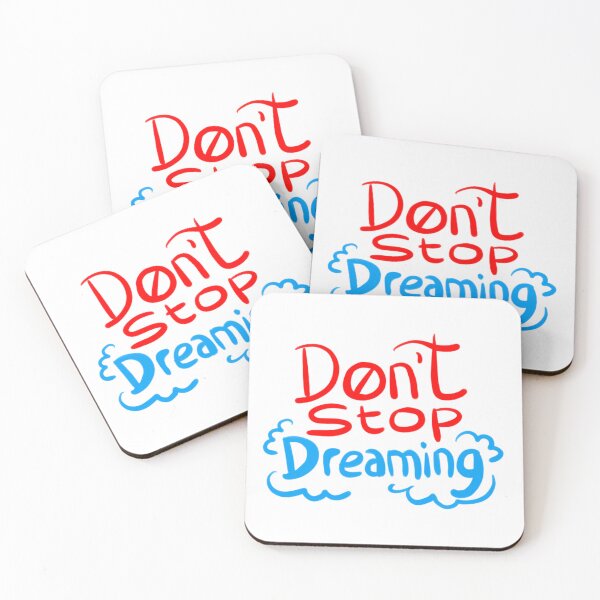 Item preview, Don't Stop Dreaming designed and sold by AyoubShop55.